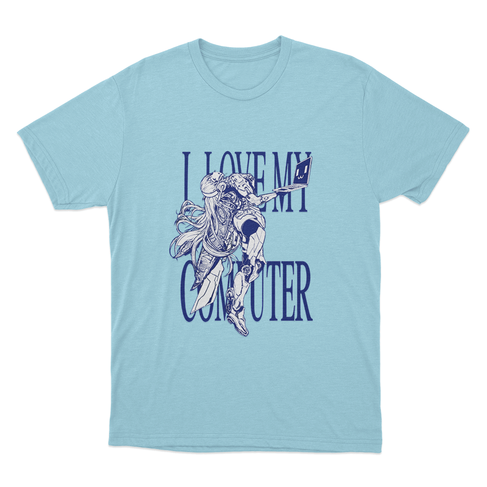 I Love My Computer Unisex T Shirt Sky Blue I Love My Computer Unisex T Shirt Sky Blue