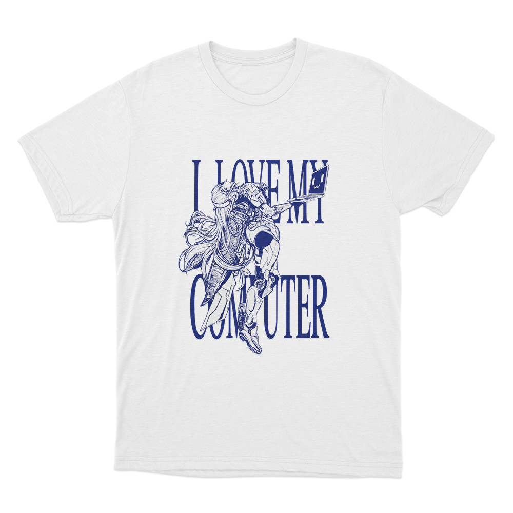 I Love My Computer Unisex T Shirt White I Love My Computer Unisex T Shirt White